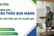 Hướng dẫn bên mời thầu thành lập tổ chuyên gia
