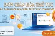 Hệ thống mạng đấu thầu quốc gia triển khai tích hợp đăng ký tài khoản trên Cổng Dịch vụ công Quốc gia