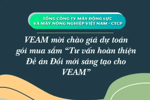 Tổng công ty Máy động lực và Máy nông nghiệp Việt Nam - CTCP thông báo mời chào giá