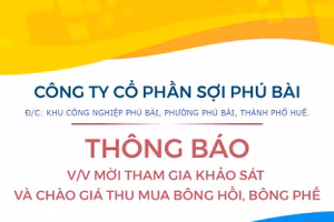 Thông báo mời tham gia khảo sát và chào giá thu mua bông hồi, bông phế
