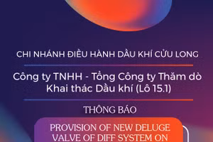 Chi nhánh Điều hành Dầu khí Cửu Long - Công ty TNHH - Tổng Công ty Thăm dò Khai thác Dầu khí (Lô 15.1) thông báo mời thầu
