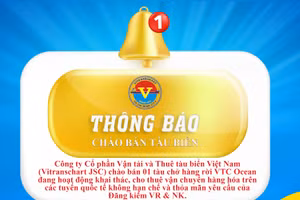 THÔNG BÁO CHÀO BÁN TÀU BIỂN - NOTICE OF VESSEL SALE