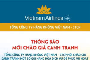 Tổng công ty Hàng không Việt Nam - CTCP thông báo mời chào giá cạnh tranh
