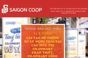 Liên hiệp Hợp tác xã Thương mại Thành phố Hồ Chí Minh (Saigon Co.op) thông báo mời thầu
