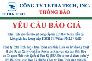 Công ty Tetra Tech, Inc. (Tetra Tech) thông báo mời báo giá