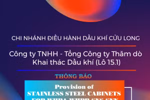 Chi nhánh Điều hành Dầu khí Cửu Long - Công ty TNHH - Tổng Công ty Thăm dò Khai thác Dầu khí (Lô 15.1) thông báo mời thầu