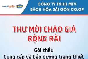 Công ty TNHH MTV Bách Hóa Sài Gòn Co.op thông báo thư mời chào giá rộng rãi 