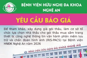 Bệnh viện Hữu nghị Đa khoa Nghệ An thông báo yêu cầu báo giá