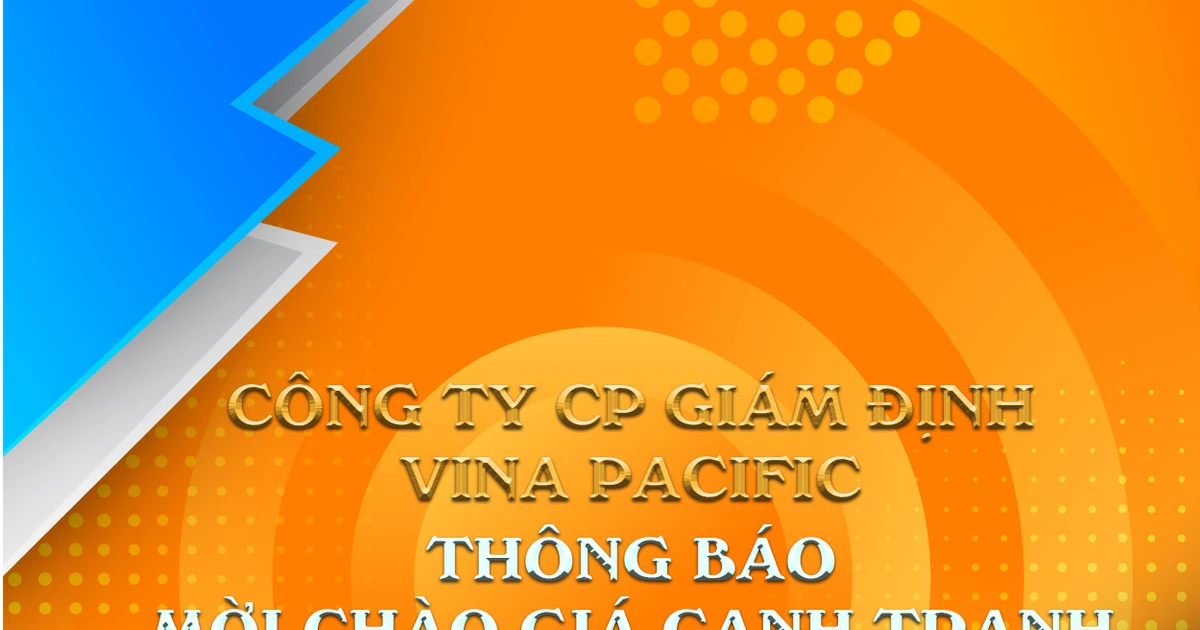 Thông báo mời chào giá cạnh tranh thanh lý hàng hóa tại Công ty TNHH TM XD DV Hoàng Nam Nha Trang - Báo Đấu thầu