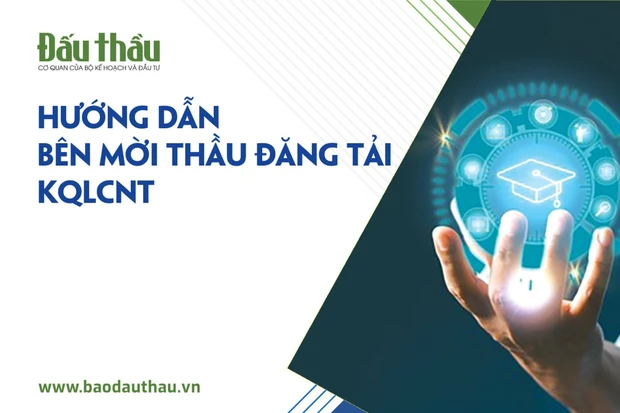 Hướng dẫn bên mời thầu đăng tải kết quả lựa chọn nhà thầu