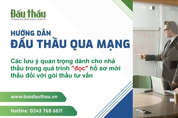 Các lưu ý quan trọng dành cho nhà thầu trong quá trình “đọc” hồ sơ mời thầu đối với gói thầu tư vấn