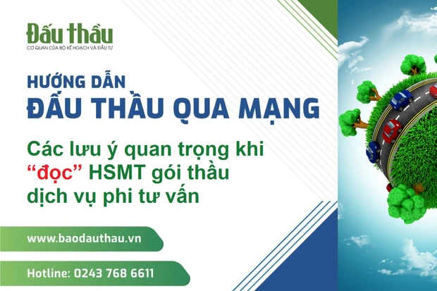 Các lưu ý quan trọng khi "đọc" hồ sơ mời thầu gói thầu dịch vụ phi tư vấn