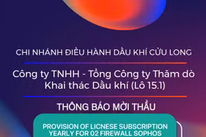 Chi nhánh Điều hành Dầu khí Cửu Long - Công ty TNHH - Tổng Công ty Thăm dò Khai thác Dầu khí (Lô 15.1) thông báo mời thầu
