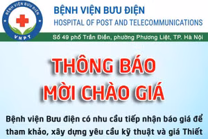 Bệnh viện Bưu điện thông báo mời chào giá