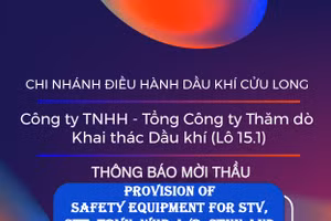 Chi nhánh Điều hành Dầu khí Cửu Long - Công ty TNHH - Tổng Công ty Thăm dò Khai thác Dầu khí (Lô 15.1) thông báo mời thầu