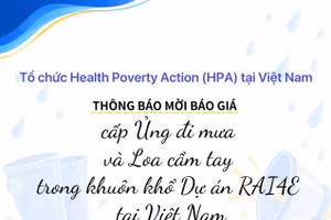 Tổ chức Health Poverty Action (HPA) thông báo mời báo giá ủng đi mưa và loa cầm tay