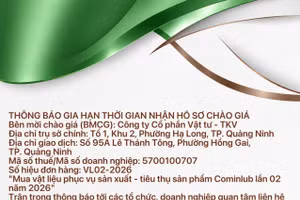 Công ty cổ phần Vật tư - TKV thông báo gia hạn thời gian nhận Hồ sơ chào giá cho đơn hàng VL02-2026 