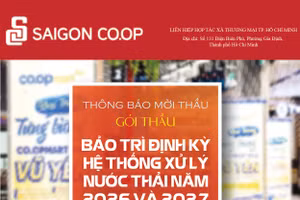 Liên hiệp Hợp tác xã Thương mại TP. Hồ Chí Minh (Saigon Co.op) thông báo mời thầu