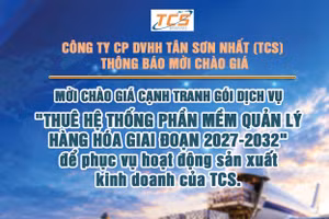 Công ty CP DVHH Tân Sơn Nhất (TCS) thông báo mời chào giá