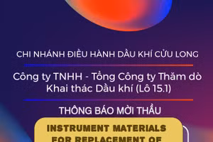 Chi nhánh Điều hành Dầu khí Cửu Long - Công ty TNHH - Tổng Công ty Thăm dò Khai thác Dầu khí (Lô 15.1 thông báo mời thầu