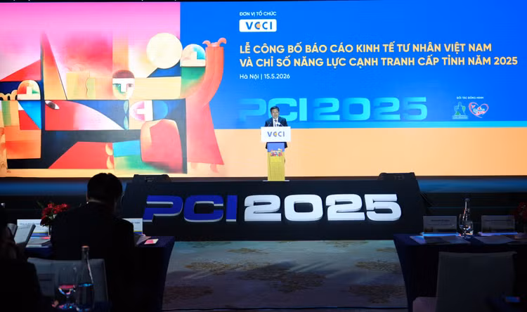 Lễ công bố Báo cáo Kinh tế tư nhân Việt Nam 2025 và Chỉ số Năng lực cạnh tranh cấp tỉnh năm 2025 (PCI 2025) được tổ chức ngày 15/5/2026
