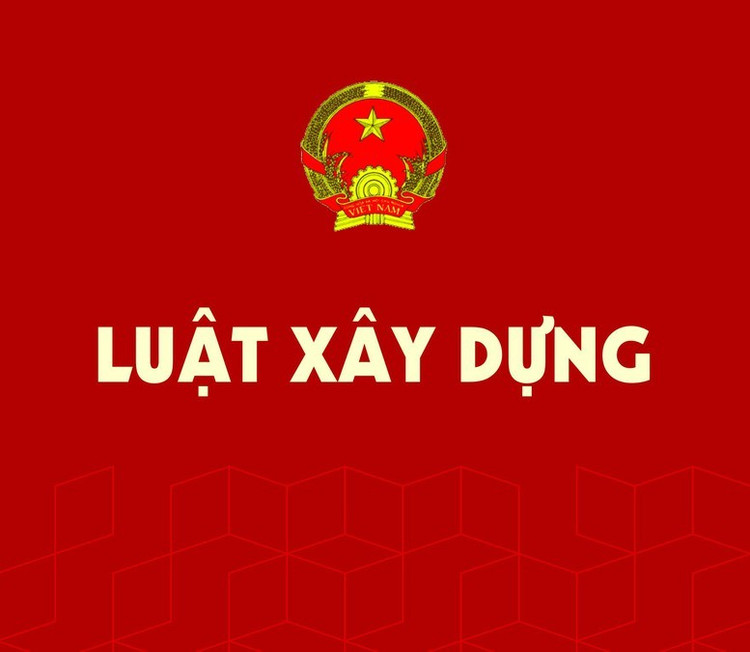 Luật Xây dựng số 135/2025/QH15, được Quốc hội thông qua ngày 10/12/2025, sẽ chính thức có hiệu lực từ ngày 1/7/2026