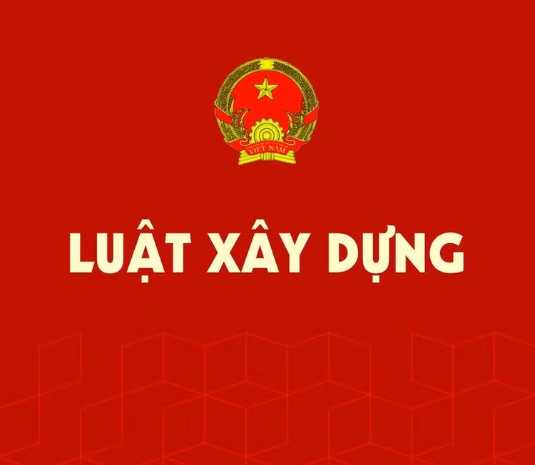 Luật Xây dựng số 135/2025/QH15, được Quốc hội thông qua ngày 10/12/2025, sẽ chính thức có hiệu lực từ ngày 1/7/2026