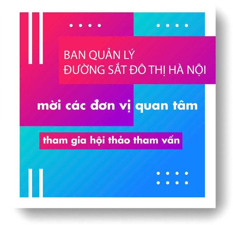 Ban Quản lý đường sắt đô thị Hà Nội mời quan tâm