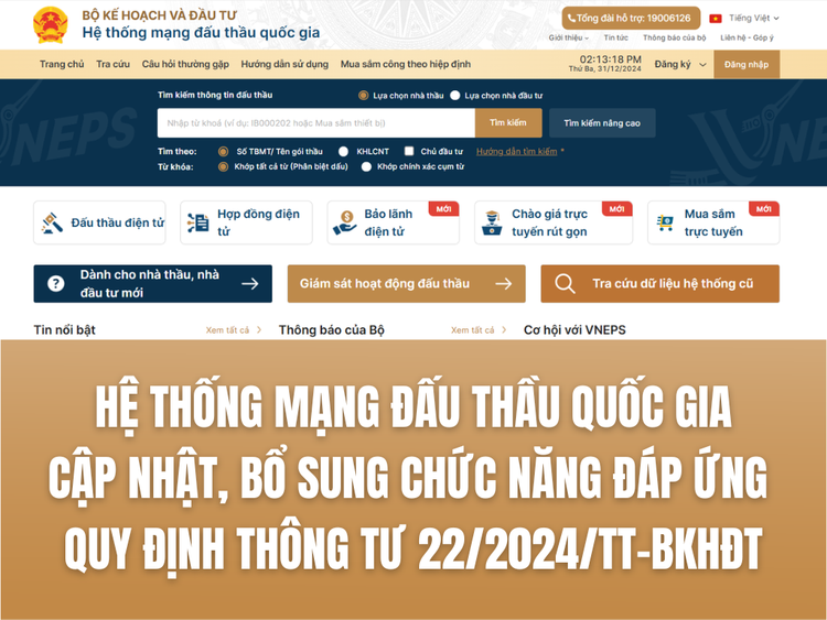Hệ thống mạng đấu thầu quốc gia cập nhật, bổ sung chức năng mới đáp ứng quy định của Thông tư 22/2024/TT-BKHĐT: Đấu thầu hiệu quả, minh bạch, tiện lợi