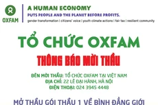 Tổ chức Oxfam thông báo mời thầu