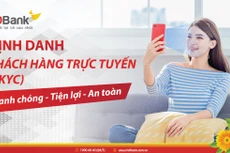 Từ ngày 1/8, HDBank triển
khai xác thực định danh eKYC