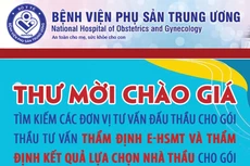 Bệnh viện Phụ sản Trung Ương mời chào giá dịch vụ tư vấn thẩm định E-HSMT và thẩm định kết quả lựa chọn nhà thầu