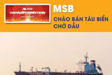 MSB chào bán tàu biển chở dầu