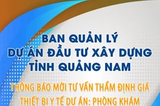 Mời tư vấn thẩm định giá thiết bị y tế Dự án Phòng khám đa khoa Chà Val, huyện Nam Giang