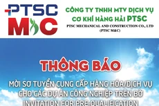 Thông báo mời sơ tuyển cung cấp hàng hóa/dịch vụ cho các dự án công nghiệp trên bờ