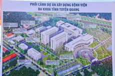 Phối cảnh Dự án Bệnh viện đa khoa tỉnh Tuyên Quang
