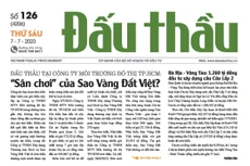 Báo Đấu thầu số 126 ra ngày 7/7/2023