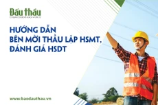 Hướng dẫn bên mời thầu lập HSMT, đánh giá HSDT