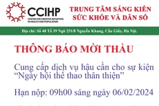 Trung tâm Sáng kiến sức khỏe và Dân số thông báo mời thầu cung cấp dịch vụ hậu cần cho sự kiện “Ngày hội thể thao thân thiện”
