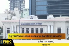 Thị trường chứng khoán Việt Nam đã xấp xỉ 34% GDP