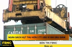 Ngân sách hụt thu hơn 3 tỷ USD vì giá dầu giảm