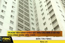 TPHCM tiến hành khảo sát nhu cầu nhà ở xã hội của công nhân viên chức