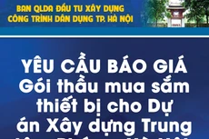 Ban Quản lý dự án đầu tư xây dựng công trình Dân dụng thành phố Hà Nội thông báo yêu cầu báo giá