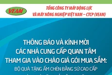 Tổng công ty Máy động lực và Máy nông nghiệp Việt Nam - CTCP (VEAM) thông báo mời chào giá