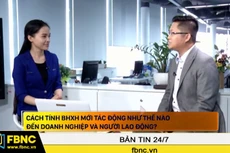 Cách tính BHXH mới tác động như thế nào đến doanh nghiệp và người lao động?
