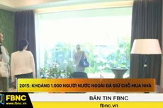 Khoảng 1.000 người nước ngoài đã giữ chỗ mua nhà