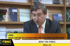 CBRE: Chưa thể nói thị trường bất động sản mất cân bằng nguồn cung