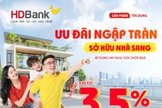 HDBank đồng hành cùng người trẻ: Sở hữu tổ ấm với lãi suất ưu đãi từ 3,5%, thời hạn vay dài 50 năm