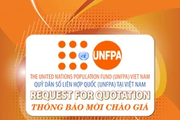 Quỹ Dân số Liên Hợp Quốc (UNFPA) tại Việt Nam thông báo mời chào giá (Gói thầu số: UNFPA/VNM/RFQ/26/02)