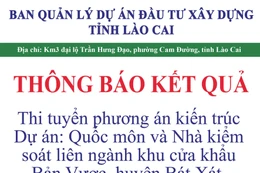 Ban QLDA đầu tư xây dựng tỉnh Lào Cai thông báo kết quả thi tuyển phương án thiết kế kiến trúc